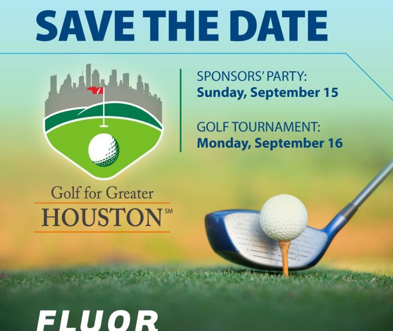 Register Today for Fluor Corporation 2024 Golf for Greater Houston on September 15th-16th, 2024 ~ Richmond, Texas