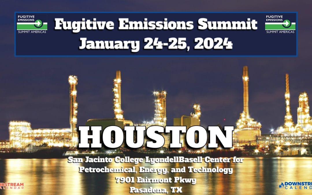 Register here for the Fugitive Emissions Summit January 24-25, 2024 – Houston