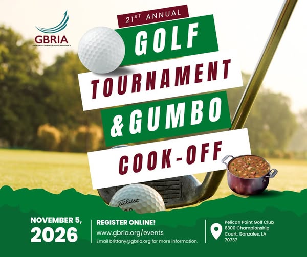 Register Now for the Greater Baton Rouge Industry Alliance (GBRIA) 2026 Golf Tournament & Gumbo Cook-Off – Nov 5, 2026 – Gonzales, LA