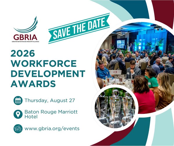 Register Now for the Greater Baton Rouge Industry Alliance (GBRIA) 2026 Workforce Development Awards Banquet – Aug 27, 2026 – Baton Rouge, LA