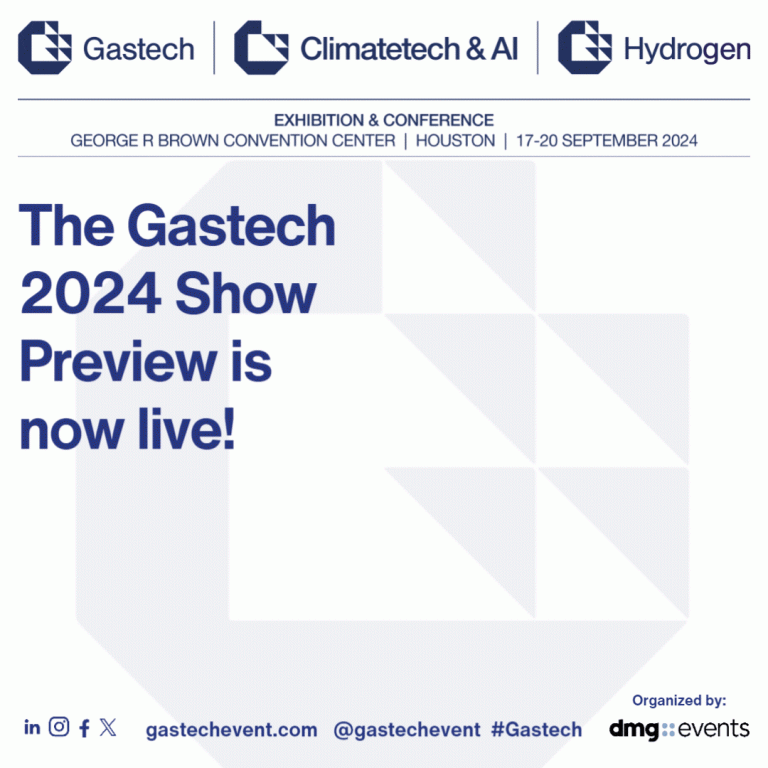 Get ready for Gastech 2024, with the exclusive Show Preview – out now