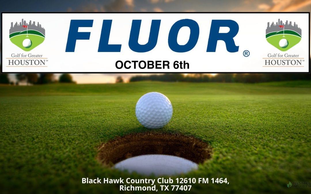 Golf for Greater Houston 2025 A Fluor Annual Charity Golf Event Oct 6, 2025 – Houston