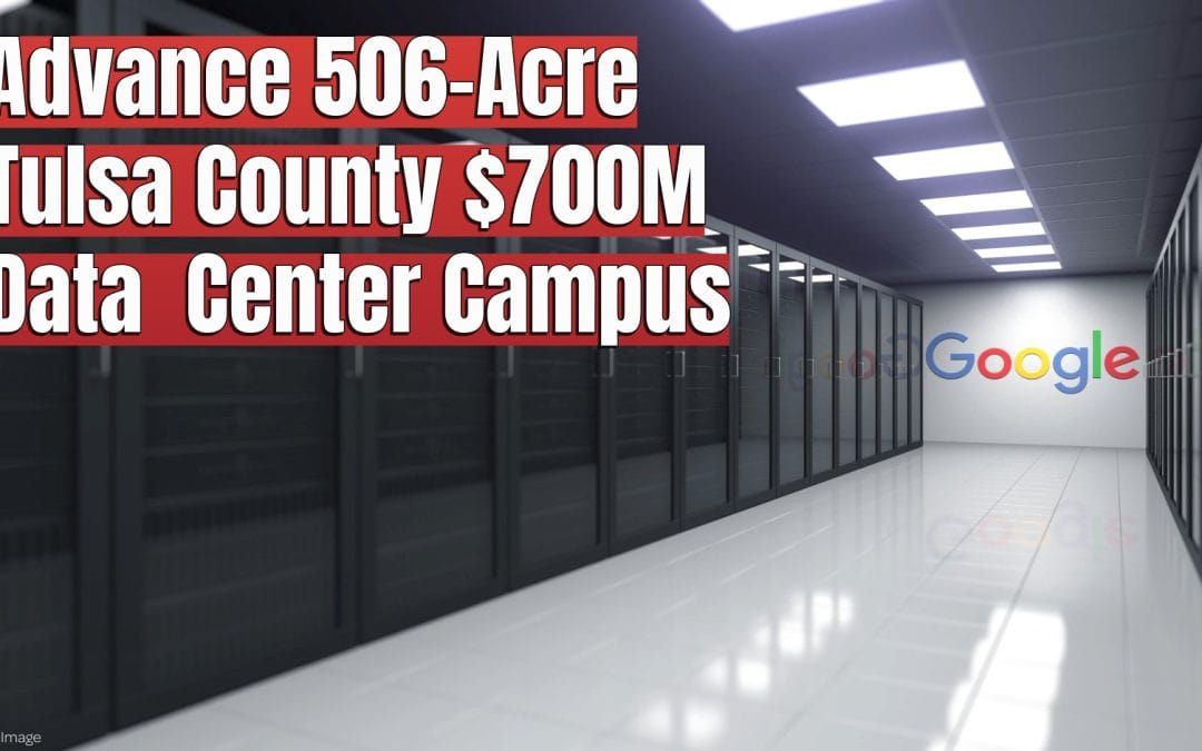 Google and Beale Advance 506-Acre Tulsa County Data Center Campus With New Onsite Substation