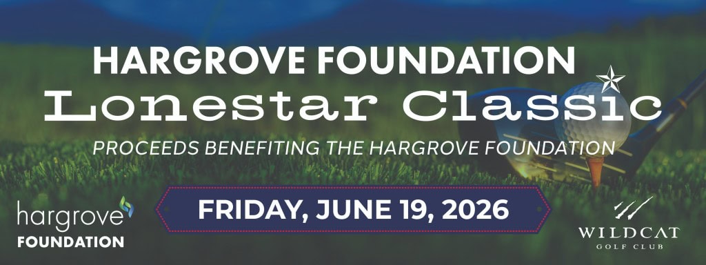 Register Now for the Hargrove Foundation 2026 Lonestar Classic Golf Tournament – June 19, 2026 – Houston, TX