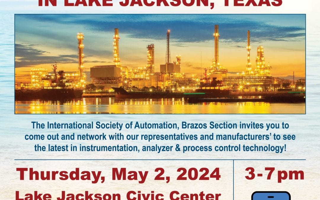 ISA Brazos Section 2024 Tabletop Show May 2, 2024 – Lake Jackson