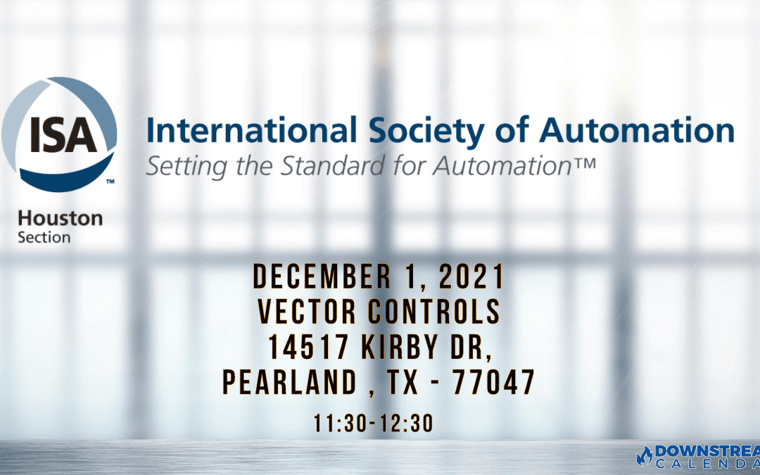 Register Now for the ISA (International Society of Automation) Monthly Meeting Interface Level Applications 12/1
