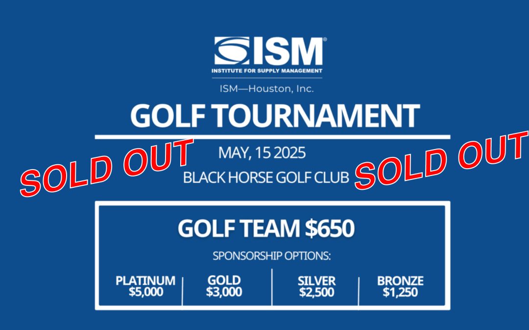 Register now for the 2025 ISM-Houston Golf Tournament May 15, 2025 – Houston, Tx