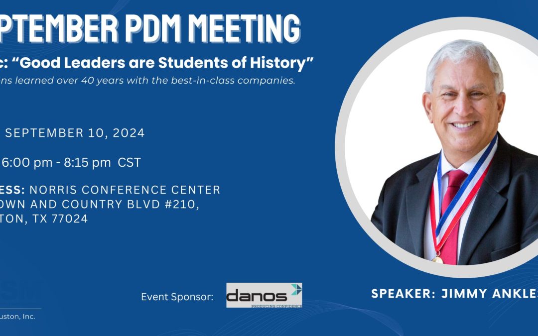 Register Now for the ISM Houston Monthly PDM Sept 10, 2024 – Houston