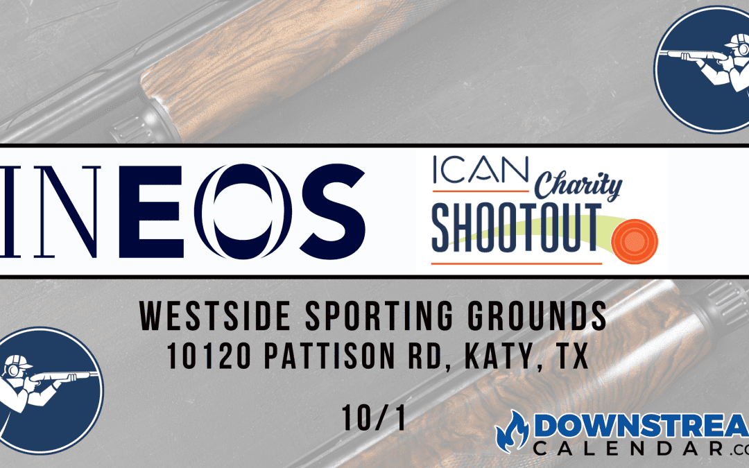 Register Now for the Ineos Ican Charity Clay Shoot 10/1 – Houston