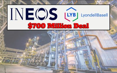 BREAKING $700mm Deal: INEOS announces the acquisition of the LyondellBasell Ethylene Oxide and Derivatives business and production facility at Bayport Texas for USD $700 Million