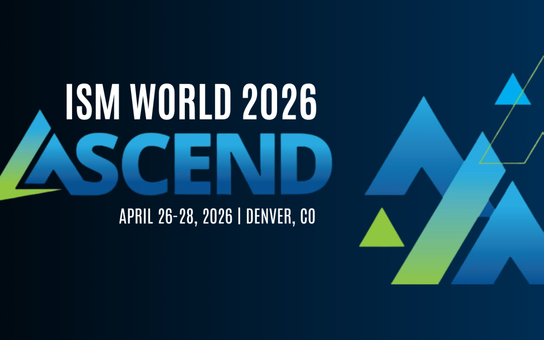 Register Now for the Institute for Supply Management ISM World 2026 – April 26 – April 28, 2026 – Denver, CO