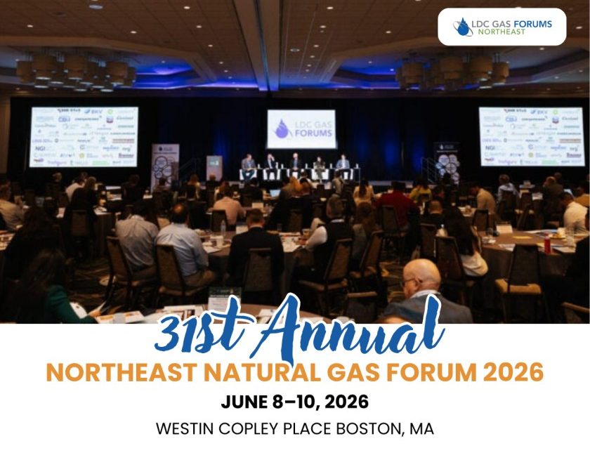 Register Now for the LDC Gas Forum Northeast Natural Gas Forum 2026 – June 8 – June 10, 2026 – Boston, MA