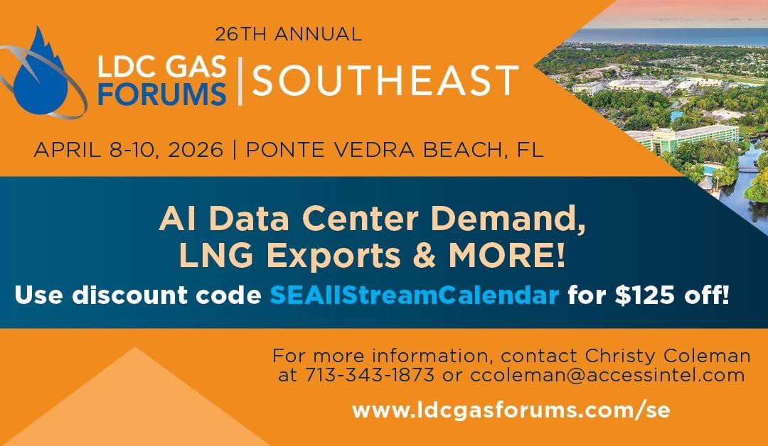 Register Now for the LDC Gas Forum Southeast Natural Gas Forum 2026 – April 8 – April 10, 2026 – Ponte Vedra Beach, FL