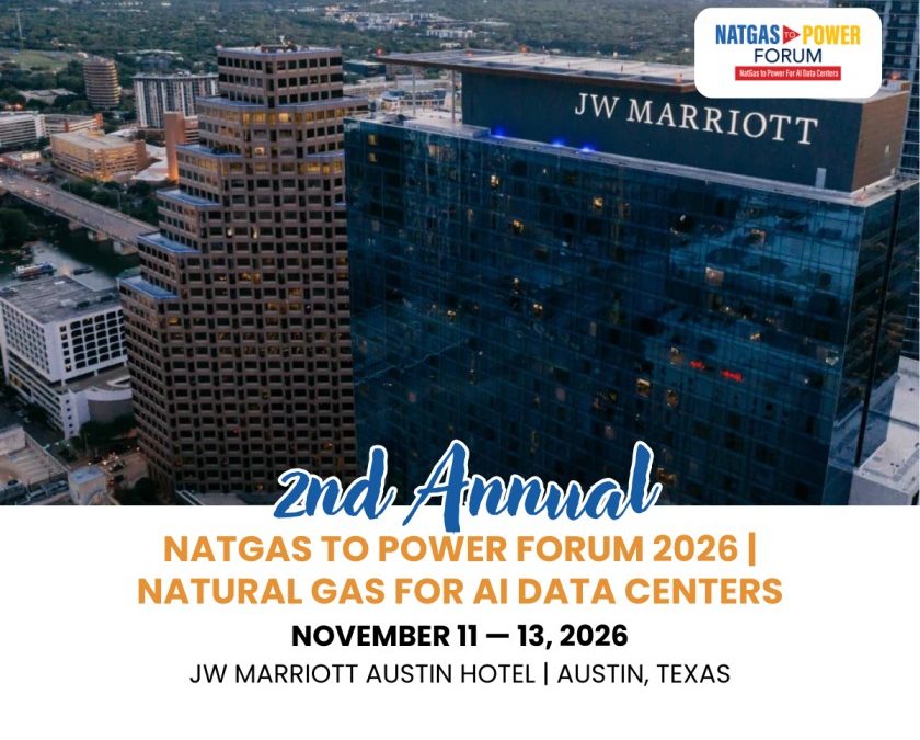Register Now for the LDC Gas NATGAS to POWER Forum 2026 – November 11 – November 13, 2026 – Austin, TX
