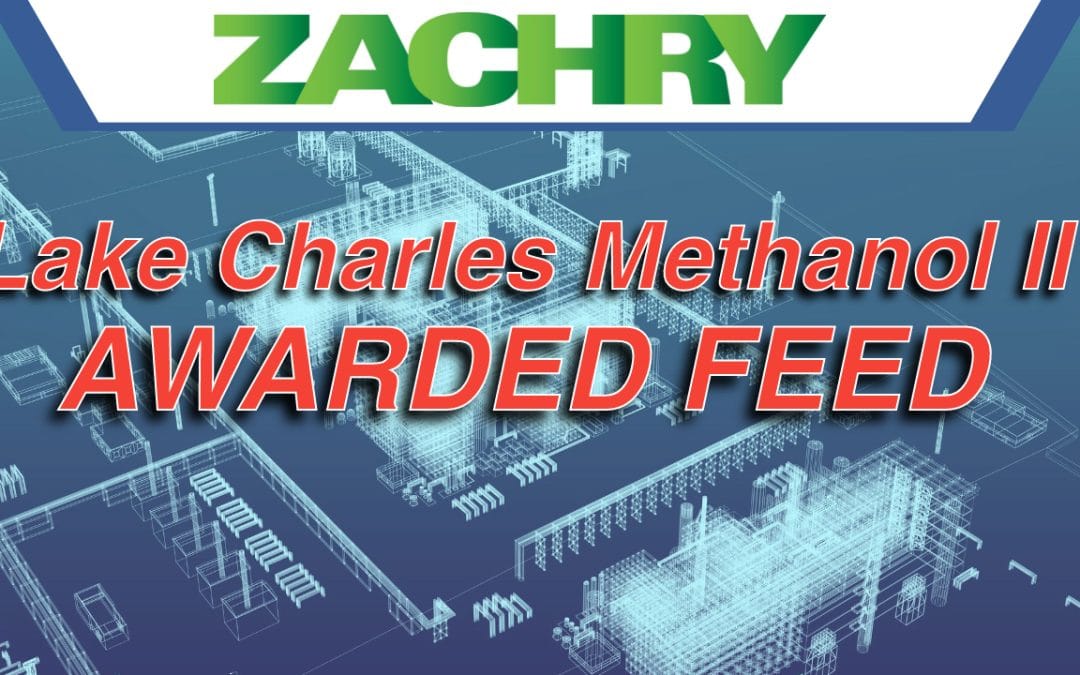 Zachry Group Selected for FEED Scope on World’s Largest Low-Carbon Blue Methanol Project Lake Charles Methanol II