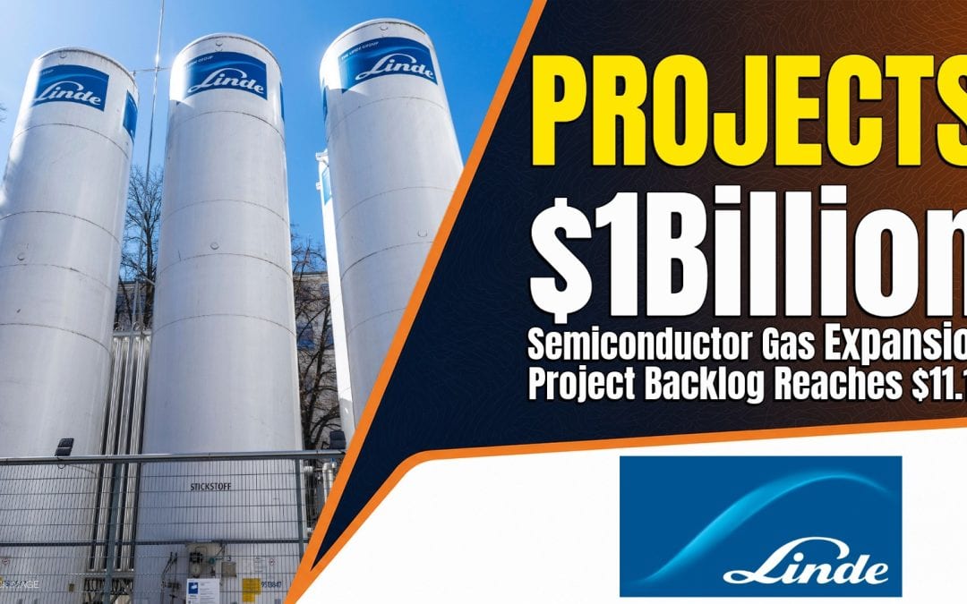 Linde Adds $1 Billion Phoenix Semiconductor Gas Expansion as Project Backlog Reaches $11.1 Billion