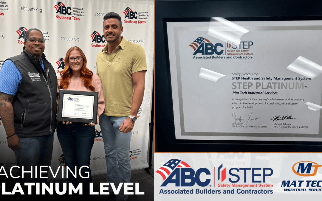 Mat Tech Industrial Services Earns ABC STEP Platinum Award for Elite Safety Performance and Operational Excellence