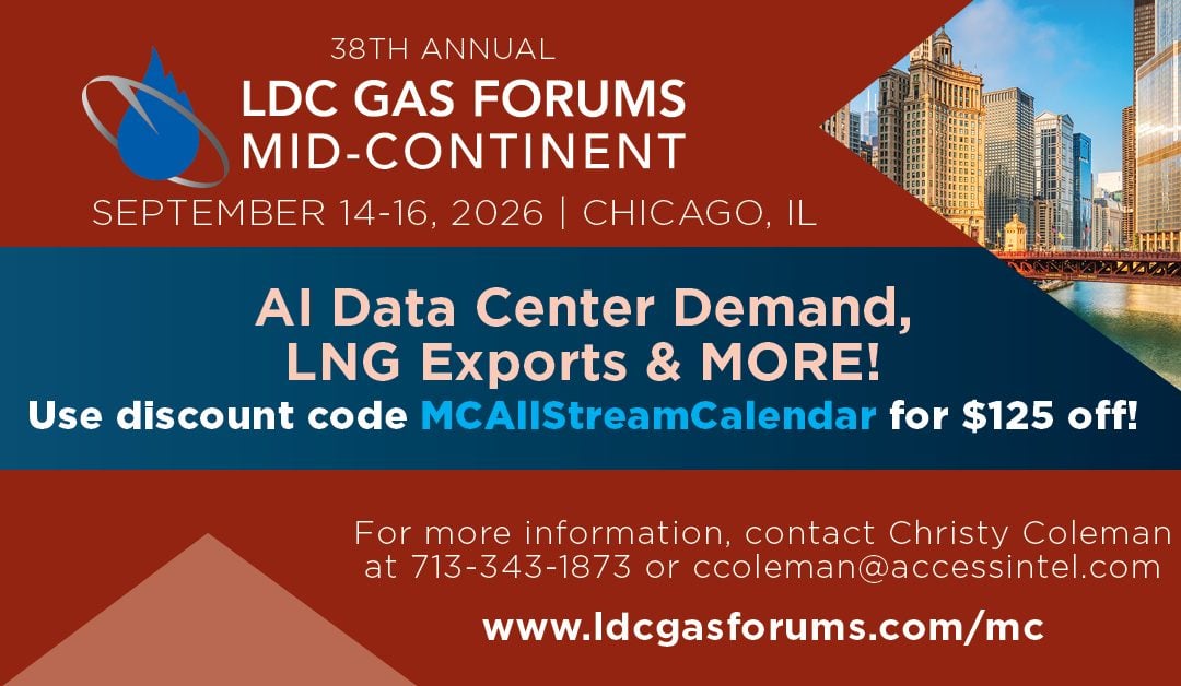 Register Now for the LDC Mid-Continent Natural Gas Forum 2026 – September 14 – September 16, 2026 – North Chicago, IL