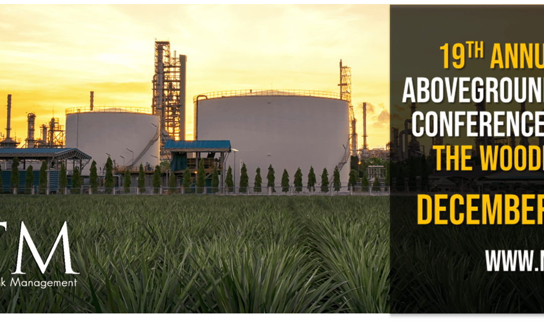 Register Now for the NISTM 19th Annual National Aboveground Storage Tank Conference & Trade Show – Dec 8 – Dec 10, 2026 – The Woodlands, TX