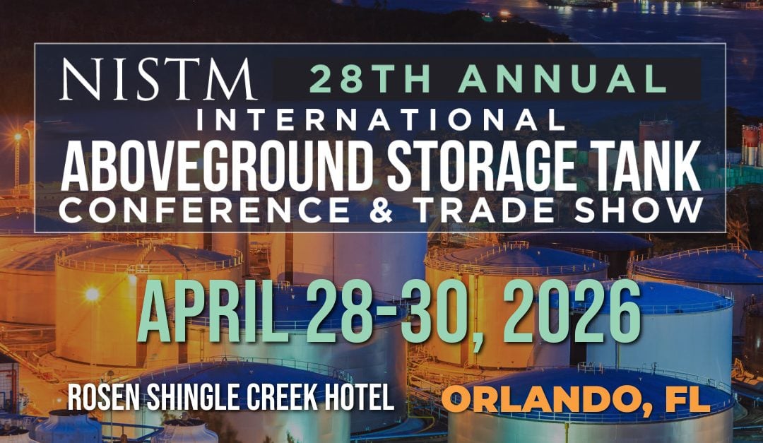 Register Now for the 28th Annual International Aboveground Storage Tank Conference & Trade Show – April 28 – April 30, 2026 – Orlando, FL