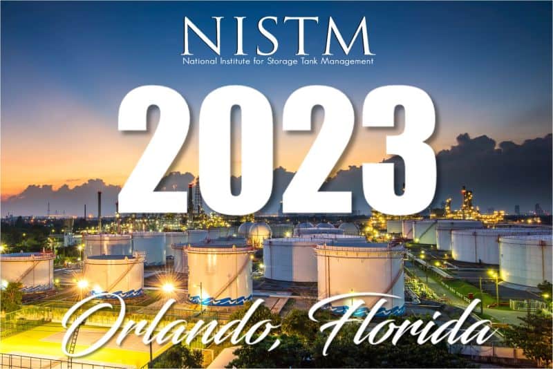 NISTM 25th Annual Aboveground Storage Tank Conference & Trade Show April 12-14, 2023 – Orlando