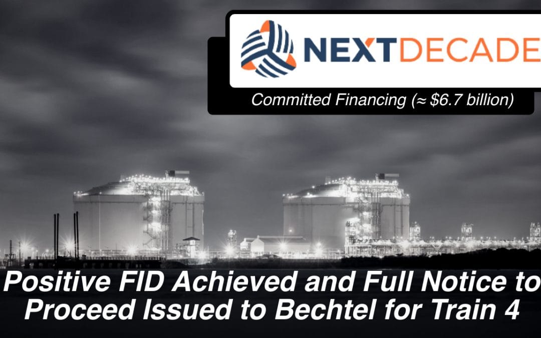 NextDecade Announces Positive Final Investment Decision and Financial Close on Train 4 at Rio Grande LNG