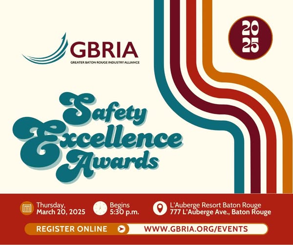 Registers now for the GBRIA Safety Excellence Awards March 20 – Baton Rouge, LA