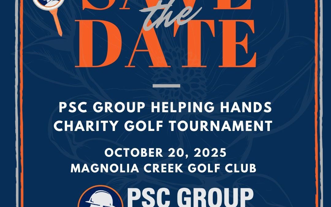 Save The Date for the PSC Helping Hands Foundation Annual Golf Tournament – October 20, 2025 – League City, TX
