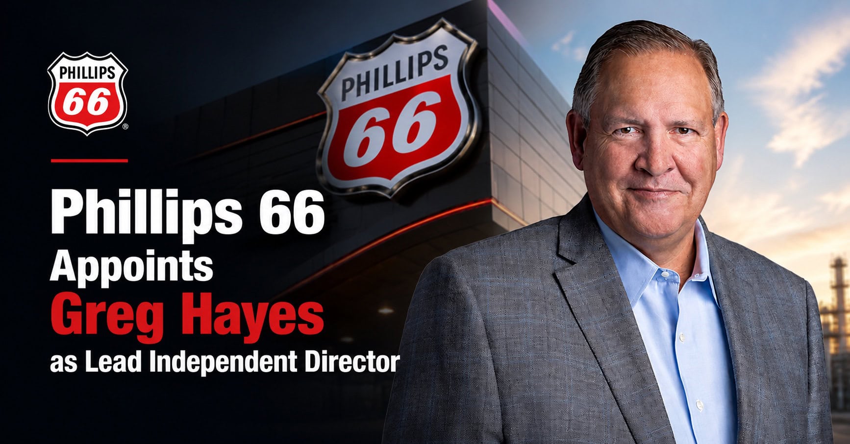Phillips 66 announces Greg Hayes appointment Allstream Insiders