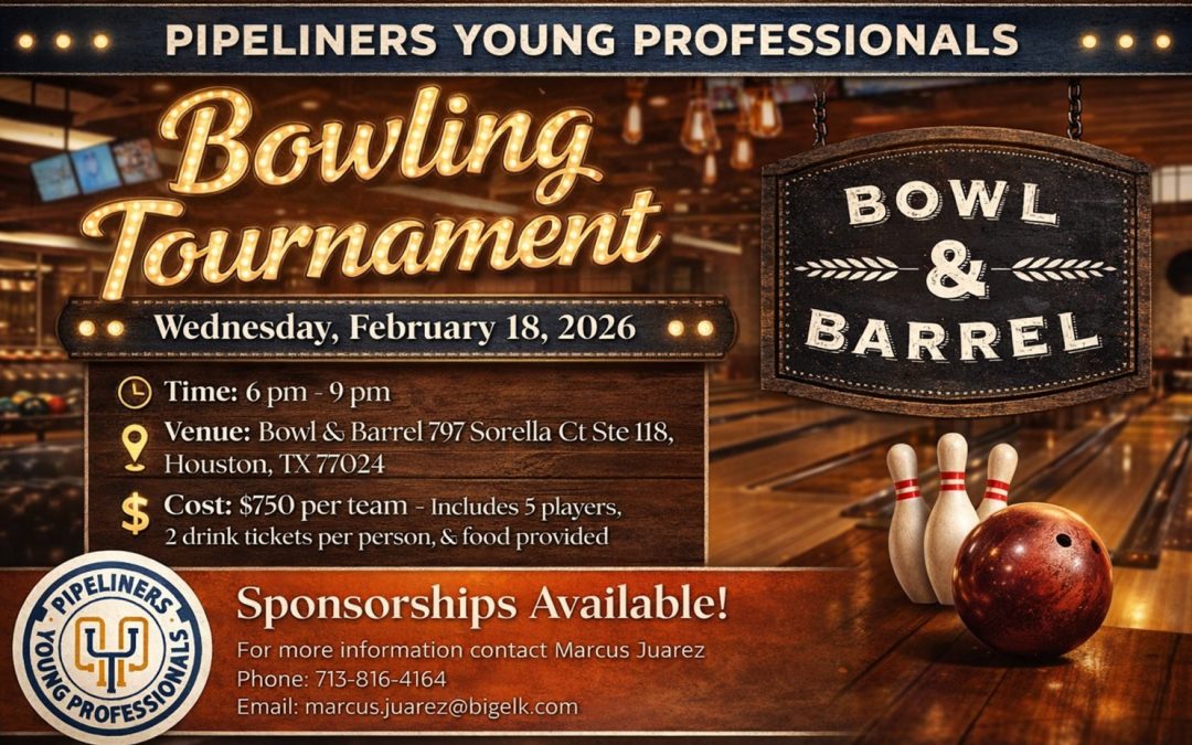 Register now for the Pipeliners Young Professionals 2026 PYP Bowling Tournament – February 18, 2026 – Houston, TX
