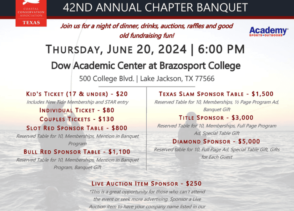 Register Now for the 2024 Brazoria County 42nd Annual Chapter CCA Coastal Conservation Association Banquet June 20, 2024