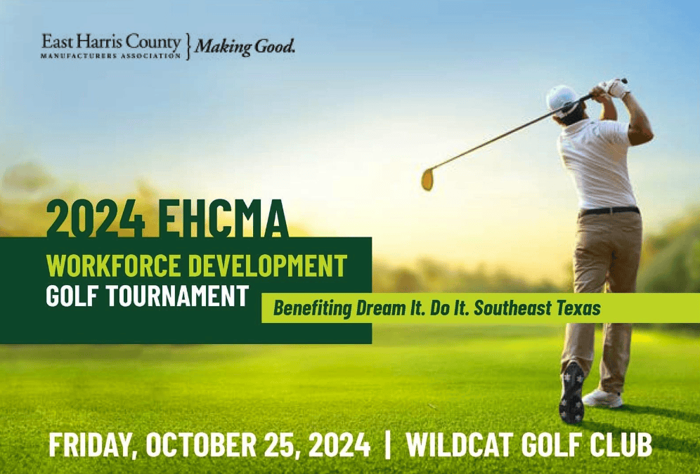 Register Now for the East Harris County Manufacturers Association EHCMA 2024 Golf Tournament October 25, 2024 – Houston