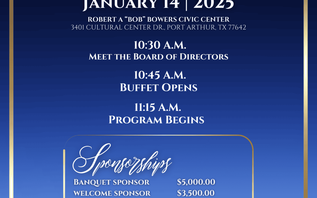 Register Now for the Port Arthur Chamber of Commerce Annual Banquet (January  14, 2025 – Port Arthur, TX