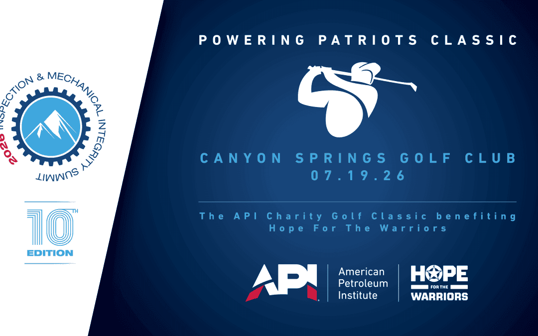 Register now for the Powering Patriots Golf Classic by API Inspection & Mechanical Integrity Summit & Hope for the Warriors July 19, 2026