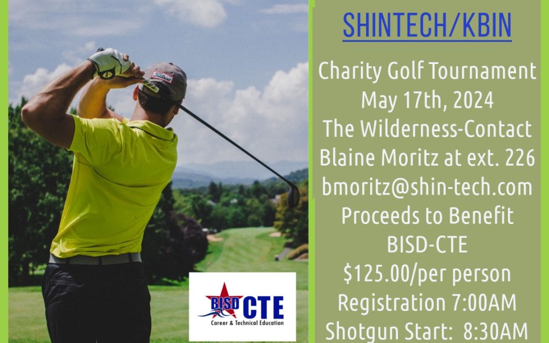 Register Now for the SHINTECH / KBIN Golf Tournament May 17, 2024 to benefit BISD CTE Program – Lake Jackson