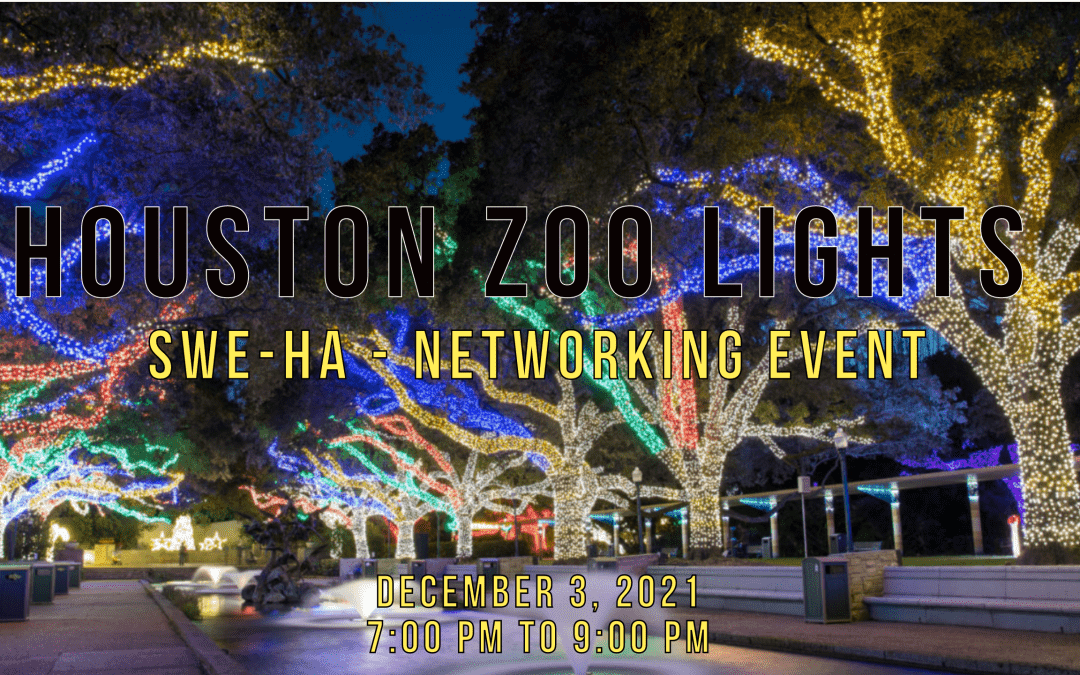 December 3rd SWE-HA Zoo Lights + Networking