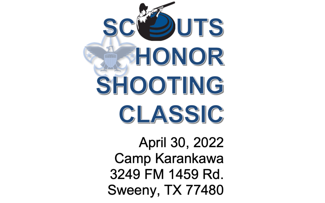 SCOUTS HONOR SHOOTING CLASSIC 4/30 – Sweeny
