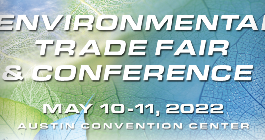 Environmental Trade Fair and Conference (ETFC) May 9, 10th – Austin