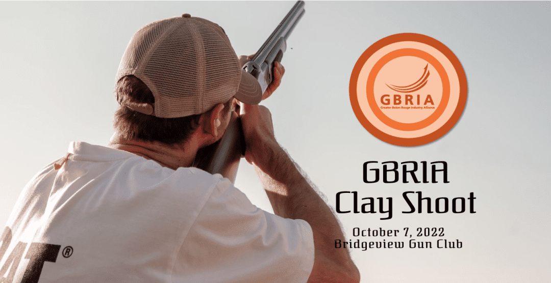 GBRIA Clay Shoot October 7, 2022 Bridgeview Gun Club – Baton Rouge
