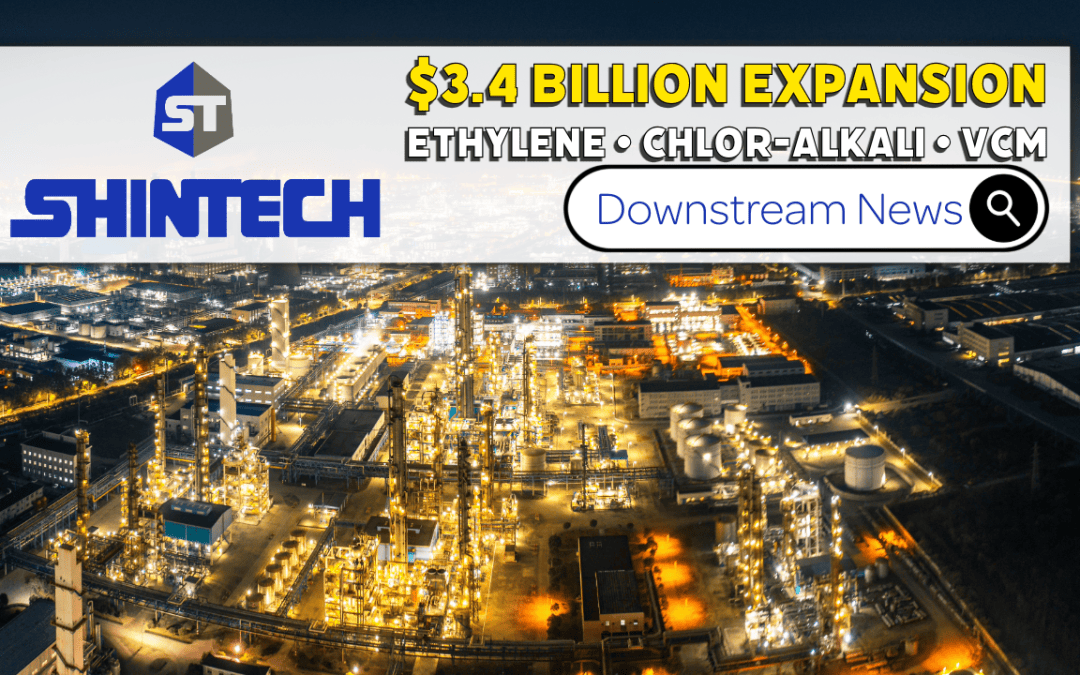Shintech Louisiana Announces $3.4 Billion Expansion, Building on 25 Years of Growth and Commitment