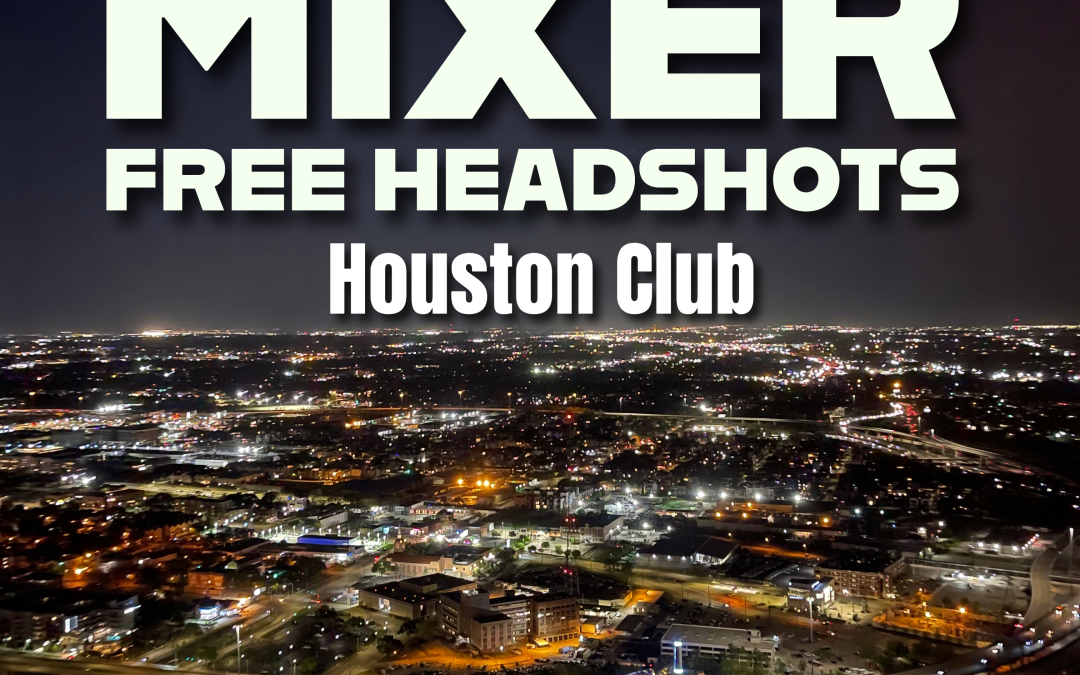 Pop Up Event: SKYLINE Mixer & Houston Club Headshot Happy Hour August 15, 2025