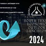 Register Now for the TCA South Texas Economic Outlook Luncheon Tuesday, December 10th, Portland, Tx