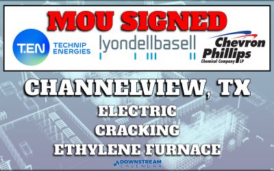 June 1: Technip Energies, LyondellBasell and Chevron Phillips Chemical Sign MOU for Electric Cracking Ethylene Furnace – Channelview, TX