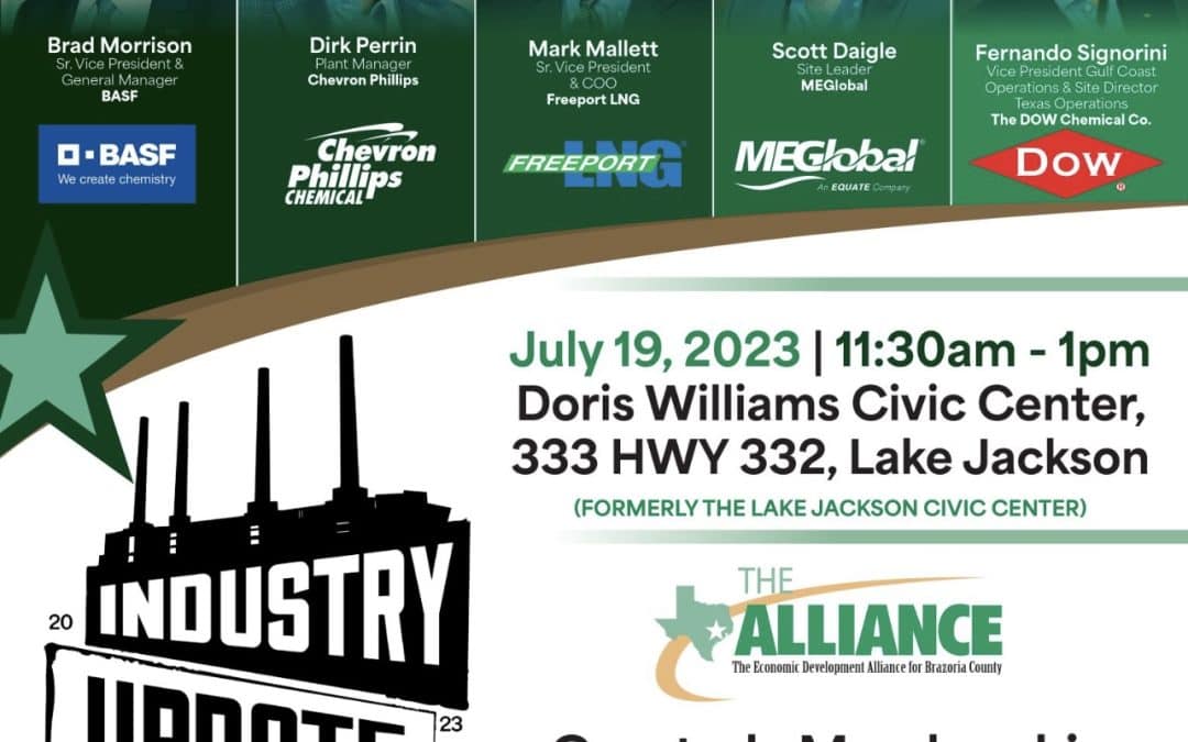 Industry Update powered by The Economic Development Alliance for Brazoria County July 19, 2023 – Lake Jackson