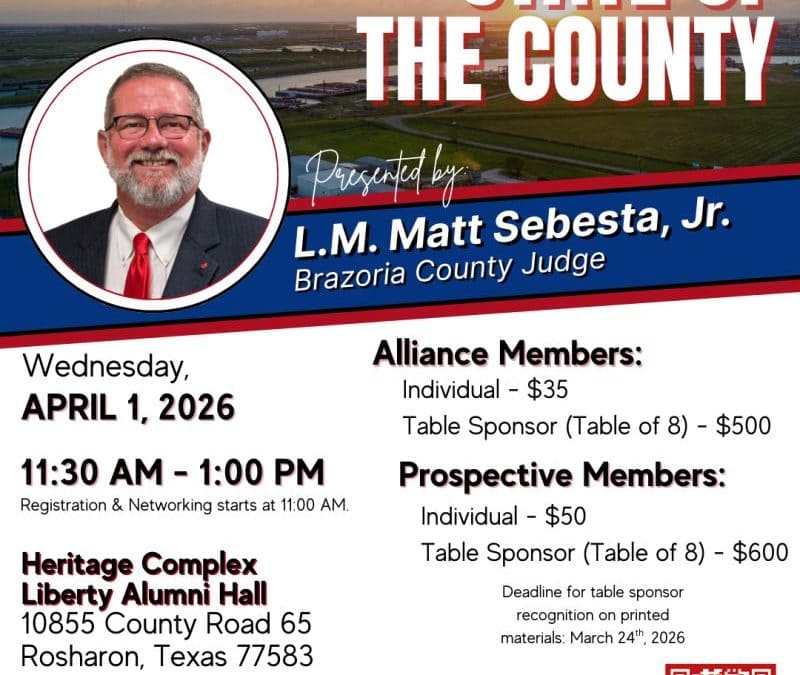Register Now for the The Alliance Economic Development Alliance for Brazoria County State of the County 2026 – April 1, 2026 – Rosharon, TX
