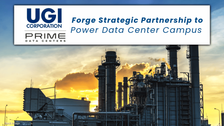 UGI Energy Services and Prime Data Centers Forge Strategic Partnership to Power Data Center Campus