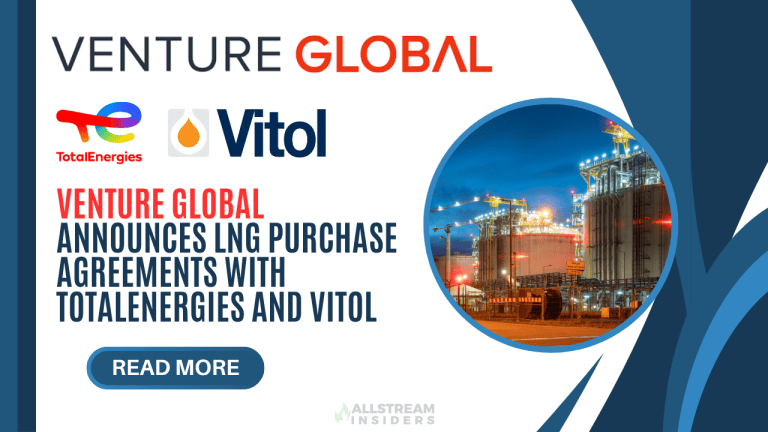 Venture Global Announces LNG Purchase Agreements with TotalEnergies and Vitol