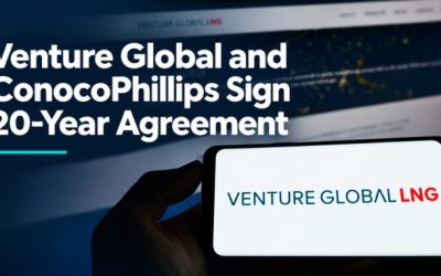Venture Global and ConocoPhillips Sign 20-Year LNG Sales Agreement for 1 Mtpa Starting in 2030