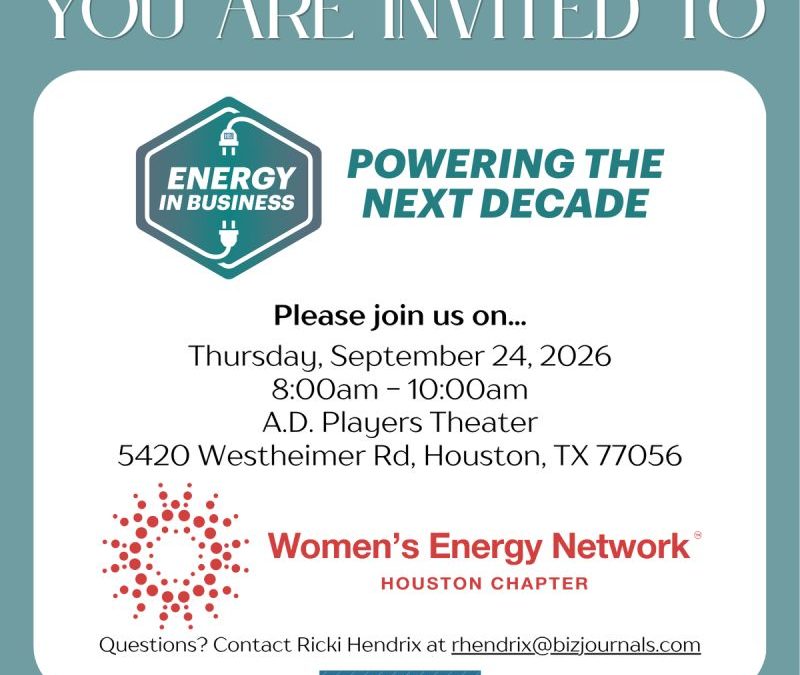 Register Now for the Women’s Energy Network (WEN) Houston – Sept 24, 2026 – Houston, TX