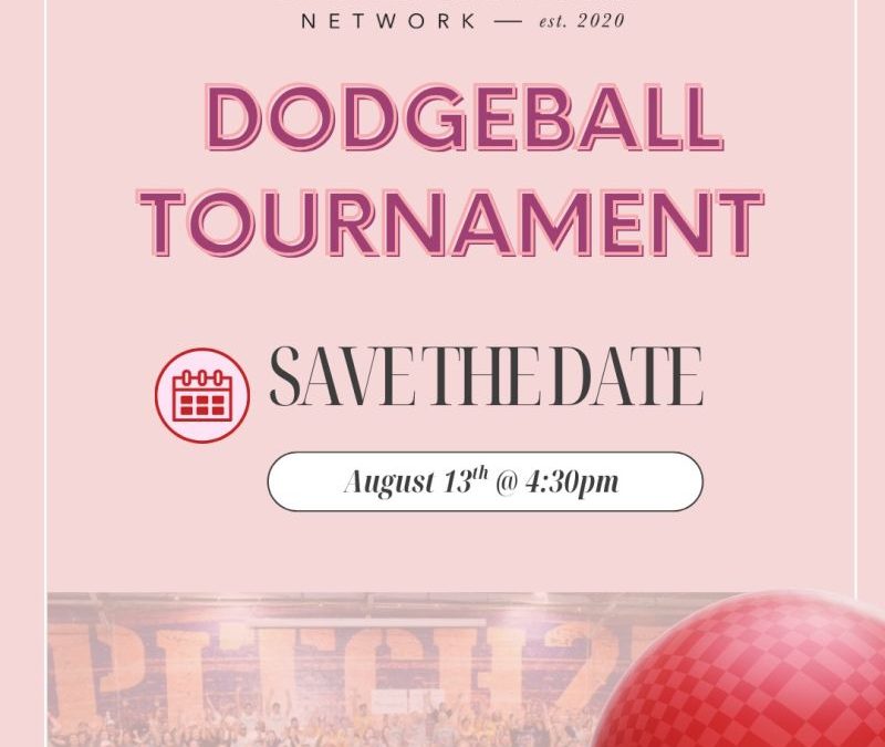 Register Now for the Women’s Pipeliners Network Dodgeball Tournament – Aug 13, 2026 – Houston, TX